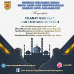Segenap Keluarga Besar Dinas Arsip dan Perpustakaan Daerah Kota Banjarbaru Mengucapkan Selamat Hari Raya Idul Fitri 1 Syawal 1443 H.